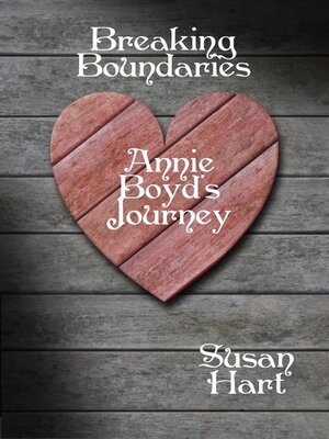 cover image of Breaking Boundaries Annie Boyd's Journey